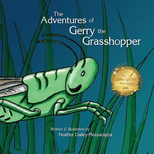 The Adventures of Gerry the Grasshopper