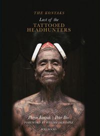 Cover image for The Konyaks: Last of the Tattooed Headhunters