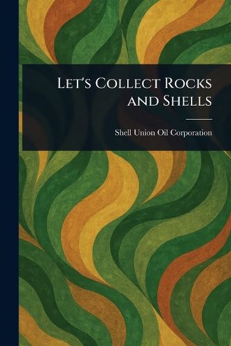 Cover image for Let's Collect Rocks and Shells