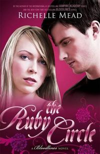 Cover image for The Ruby Circle: Bloodlines Book 6