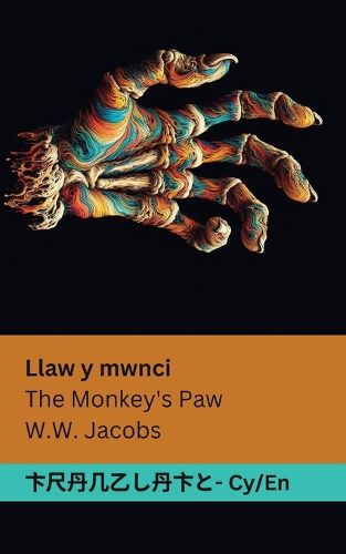 Cover image for Llaw y mwnci / The Monkey's Paw