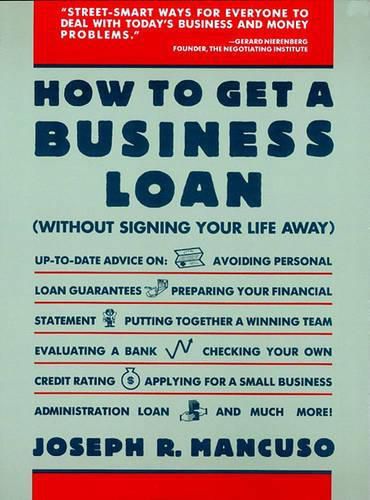 Cover image for How to Get a Business Loan: Without Signing Your Life away