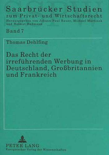 Cover image for Das Recht Der Irrefuehrenden Werbung in Deutschland, Grossbritannien Und Frankreich