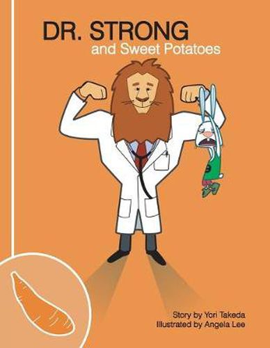 Dr. Strong and Sweet Potatoes