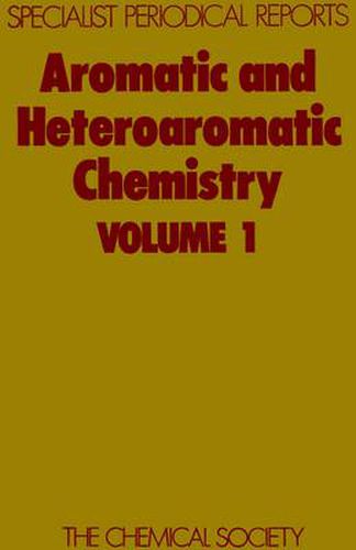 Cover image for Aromatic and Heteroaromatic Chemistry: Volume 1