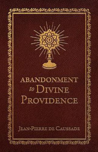 Abandonment to Divine Providence (Deluxe Edition)