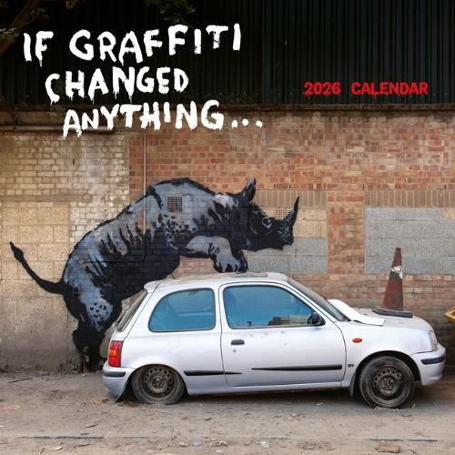 Cover image for 2026 Banksy, If Graffiti Changed Anything Wall Calendar