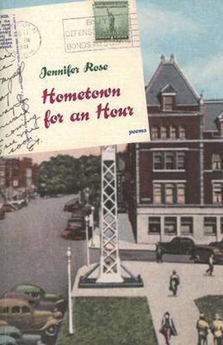 Hometown for an Hour: Poems