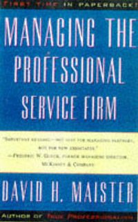 Cover image for Managing the Professional Service Firm