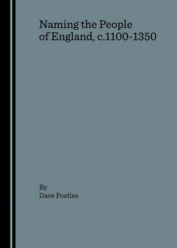 Cover image for Naming the People of England, c.1100-1350