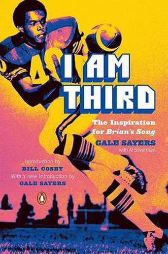 Cover image for I Am Third: The Inspiration for Brian's Song: Third Edition