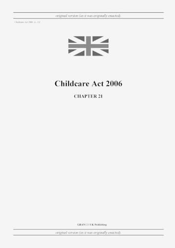 Cover image for Childcare Act 2006 (c. 21)