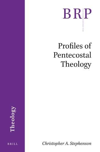 Cover image for Profiles of Pentecostal Theology