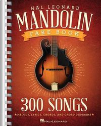 Cover image for The Hal Leonard Mandolin Fake Book: 300 Songs