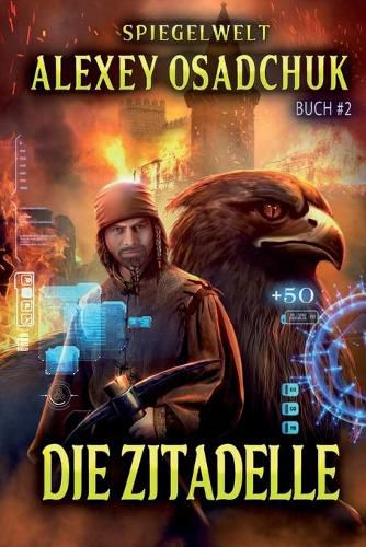 Cover image for Die Zitadelle (Spiegelwelt Buch #2): LitRPG-Serie