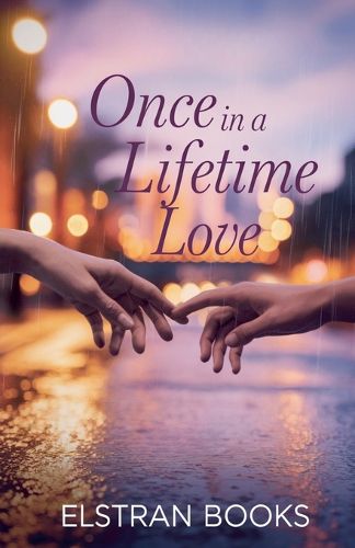 Cover image for Once in a Lifetime Love