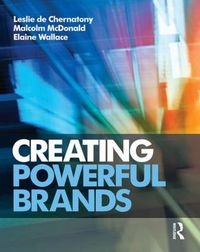 Cover image for Creating Powerful Brands