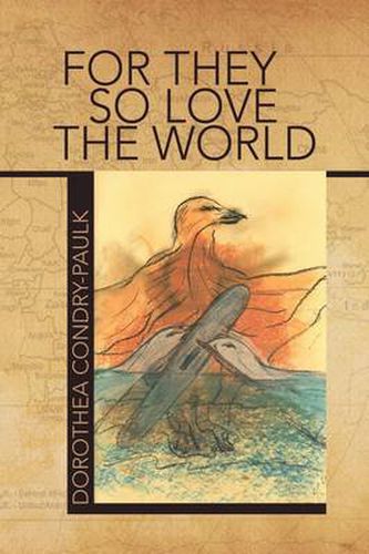 Cover image for For They So Love the World