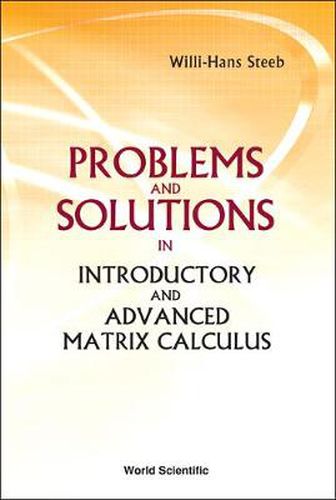 Cover image for Problems And Solutions In Introductory And Advanced Matrix Calculus