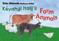 Cover image for Brian Wildsmith's Farm Animals (Navajo/English)