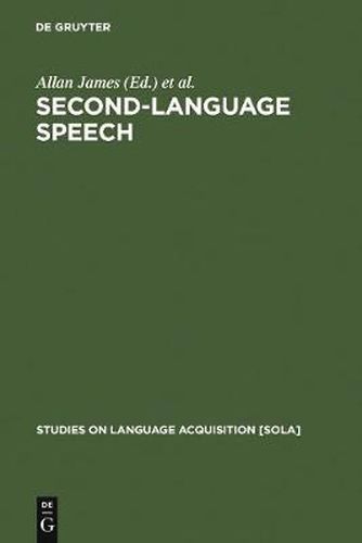 Cover image for Second-Language Speech: Structure and Process