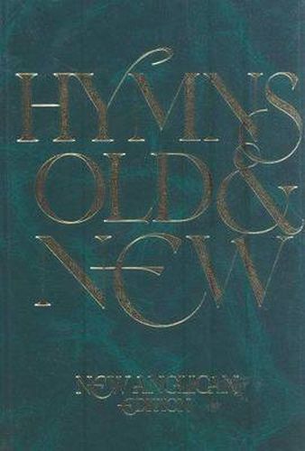 New Anglican Hymns Old & New - Words: New Anglican Edition