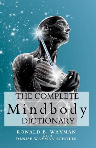 Cover image for The Complete Mindbody Dictionary Expanded Edition