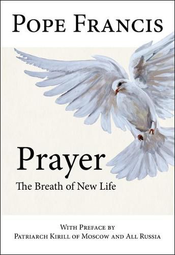 Cover image for Prayer: The Breath of New Life