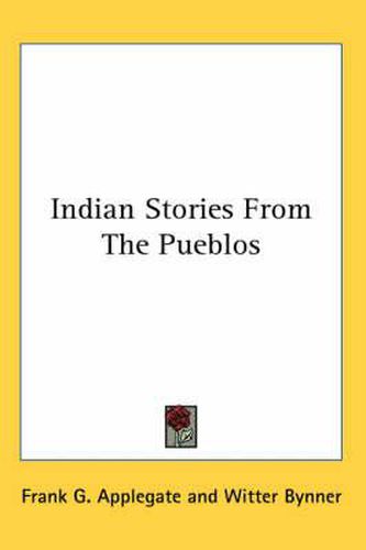 Cover image for Indian Stories from the Pueblos