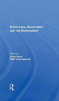 Cover image for Structural Adjustment And The Environment