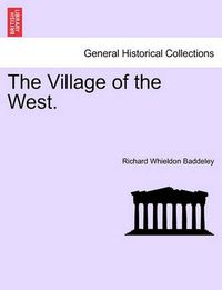 Cover image for The Village of the West.