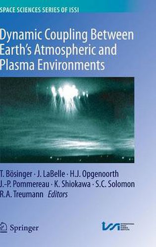 Cover image for Dynamic Coupling Between Earth's Atmospheric and Plasma Environments