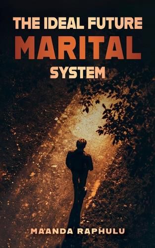 Cover image for The Ideal Future Marital System