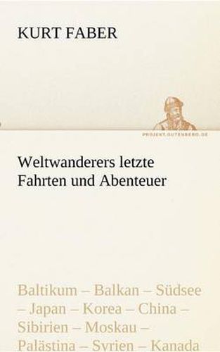 Cover image for Weltwanderers letzte Fahrten und Abenteuer