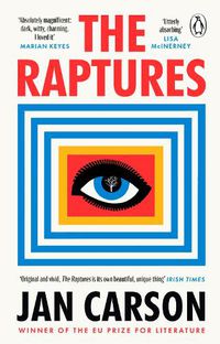 Cover image for The Raptures: 'Original and exciting, terrifying and hilarious' Sunday Times Ireland