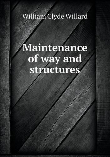 Cover image for Maintenance of way and structures