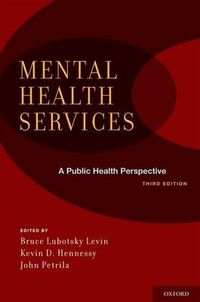 Cover image for Mental Health Services: A Public Health Perspective
