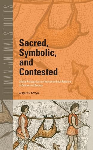 Cover image for Sacred, Symbolic, and Contested