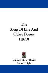 Cover image for The Song of Life and Other Poems (1920)