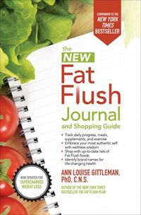 Cover image for The New Fat Flush Journal and Shopping Guide
