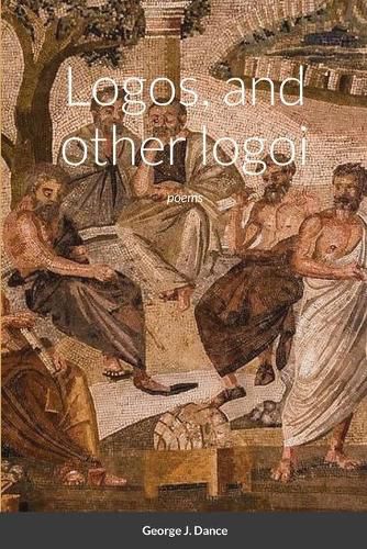 Cover image for Logos and other logoi: poems