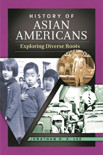 Cover image for History of Asian Americans