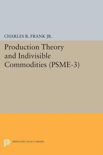 Cover image for Production Theory and Indivisible Commodities. (PSME-3), Volume 3