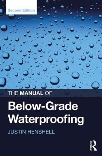 Cover image for The Manual of Below-Grade Waterproofing
