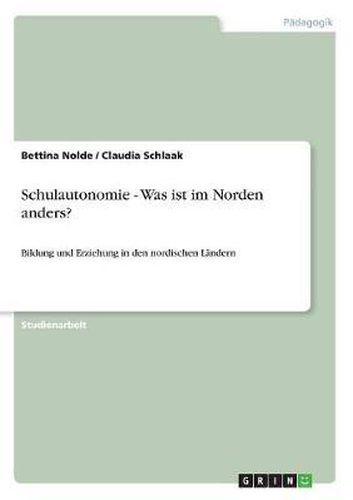 Schulautonomie - Was Ist Im Norden Anders?