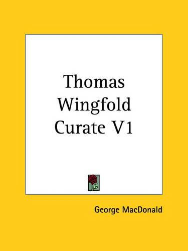 Cover image for Thomas Wingfold Curate V1