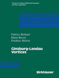 Cover image for Ginzburg-Landau Vortices