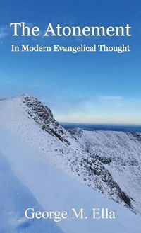 Cover image for The Atonement In Modern Evangelical Thought