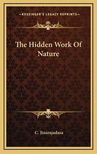 Cover image for The Hidden Work of Nature