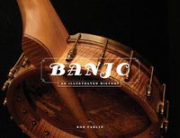 Cover image for Banjo: An Illustrated History